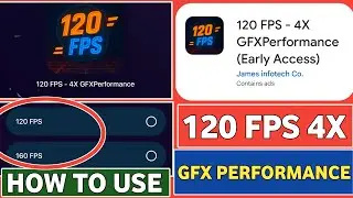 120 fps 4x gfx performance || 120 fps 4x game booster || 120 fps 4x gfx performance (early access)