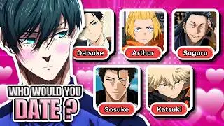 PICK ONE ANIME CHARACTER 💘 Who Would You Date? | ANIME QUIZ 🔥