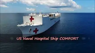US Naval Hospital Ship COMFORT
