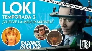 Razones para ver... Loki, Temporada 2 | An&aacute;lisis y comentario de la serie de Disney+