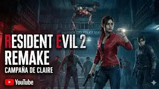 RESIDENT EVIL 2 remake campaña Claire Llegamos al laboratorio de UMBRELLA