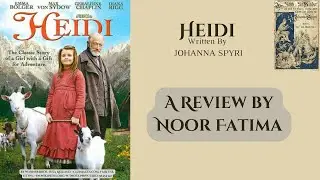 Heidi, A Review by Noor Fatima