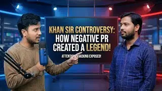 Khan Sir vs Media: Negative PR Ne Banaya Legend? 🤯 | Marketing Secret Exposed! | Day 5