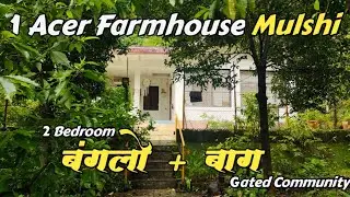 Farmhouse 1Acre + 2 Bedroom Bunglow in Mulshi