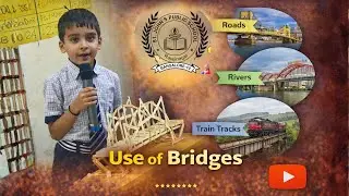 St. Johns Public School | Uses of a Bridge | Exhibition
