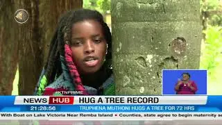 Young Activist Truphena Muthoni hugs tree for 72 breaking World record to promote indigenous forests