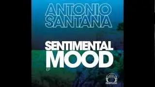 Antonio Santana - Sentimental Mood EP [DeepClass Records]