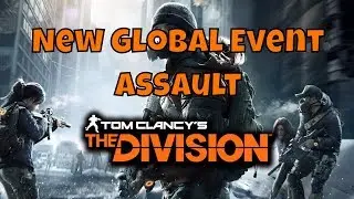 The Division - New Global Event - Assault - Striker Build - GE Credit runs