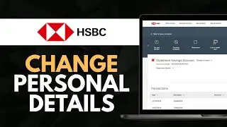 How to Update your Personal Details on HSBC Bank