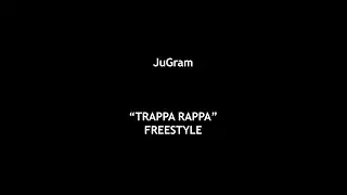 TRAP2RAP - JuGram