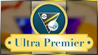 Premiering an Ultra Team in Ultra Premier! | GO Battle League S25