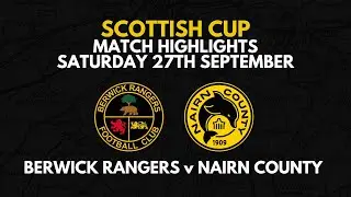 Berwick Rangers 0 Nairn County 2 | Highlights | September 27th 2025