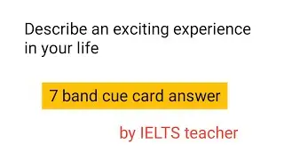 Describe an exciting experience in your life | most trilling experience of my life
