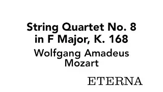 Wolfgang Amadeus Mozart - String Quartet No. 8 in F Major, K. 168: I. Allegro | with score