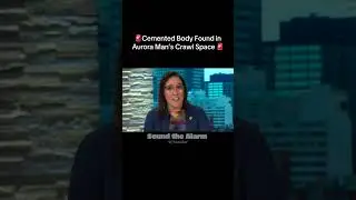 🚨Cemented Body Found in Aurora Man&rsquo;s Crawl Space🚨 Sound the Alarm!🚨 #fyp #followers #Colorado #Crime