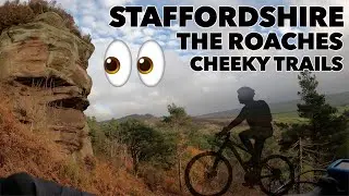 The Roaches MTB 'Staffs Cheeky Trails'