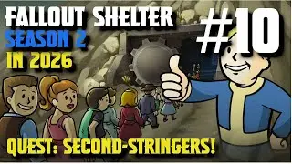 Mister Boomer Plays Fallout Shelter [S2E10] Quest: Second-Stringers!