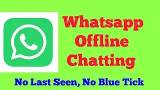 Whatsapp Offline Chatting l New most useful application for whatsapp user l