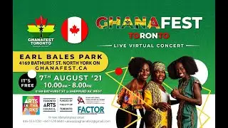 GHANAFEST - TORONTO 2021