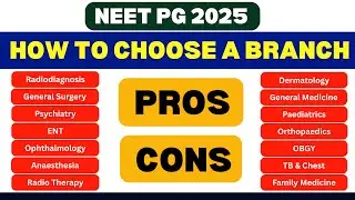 NEET PG 2025 | Best Clinical Branch to Choose? | Pros & Cons of All Specialties Explained