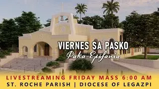 LIVE | Viernes sa Pasko Paka-Epifania | Enero 9, 2026 | 6:00 AM