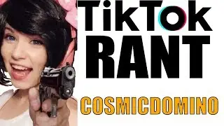 THE TIKTOK RANT - CosmicDomino ft. IronyAmI & The Angry Demon