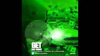 JOEY DA DON X FRECK BILLIONAIRE // GET THAT MONEY // 2012