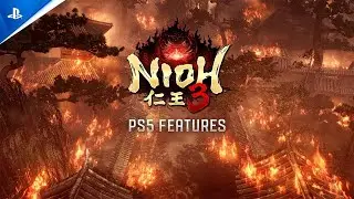 Nioh 3 | Features Trailer | PS5