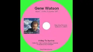 Gene Watson - A Way To Survive