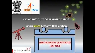 ISRO Online Certificate Course | Free Government Certification Course for Everyone #ISRO #IIRS