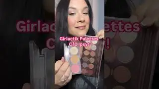 The Girlactik Palettes I didn&rsquo;t know I needed! 😍