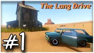 Dusting Off The Old Banger! - The Long Drive Ep. 1 - Let's Play