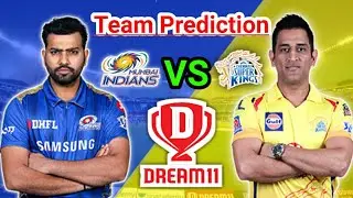 CSK VS MI dream11 team | Dream 11 me taem kaise banaye | Dream 11 team prediction | CSK VS MI