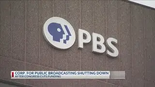 Corporation for Public Broadcasting says it will shut down after funding cut
