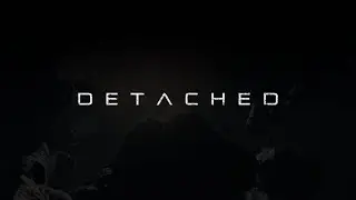 Detached PSVR Trailer