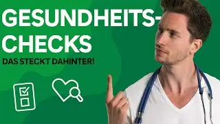 Gesundheitschecks: Diese Untersuchungen kannst du wahrnehmen!