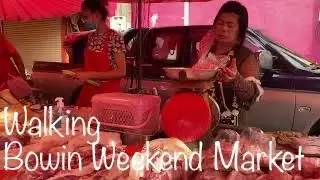 Walking the Bowin weekend market in Thailand
