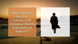 Daily Journal: Monday, the 19th of June 2023: 
