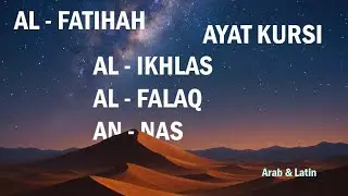 Murottal Pembuka Rezeki: Al-Fatihah, Ayat Kursi & 3 Qul | Penenang Hati & Perlindungan