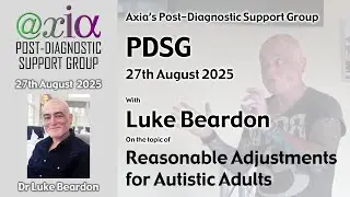 Axia Aug PDSG Luke Beardon 2025