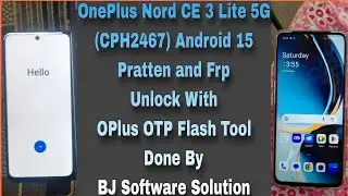 OnePlus Nord CE 3 Lite 5G (CPH2467) Android 15 Pratten and Frp Unlock With OPlus OTP Flash Tool Done
