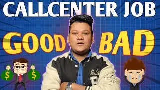 CALLCENTER JOB Exposed | Callcenter Job Good Or Bad | Dark Side Of Callcenter Job