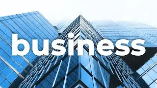 🕴️ Free Business Corporate Music (For Videos) - 