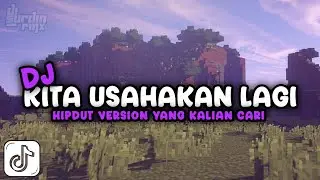 DJ KITA USAHAKAN LAGI – Hipdut Remix Viral 2025