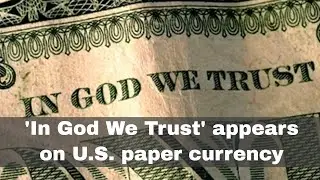 1st October 1957: &lsquo;In God We Trust&rsquo; appears on U.S. paper currency for the first time