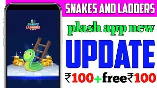 snakes and ladders plus app new update || snakes and ladders plus app new update full information