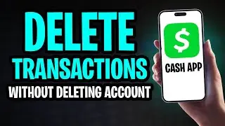 Как удалить транзакции Cash App, не удаляя аккаунт (2026)