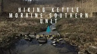 Hiking Kettle Moraine State Forest-Southern Unit