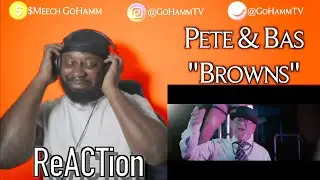 American Reacts | PETE & BAS - Browns [GoHammTV]