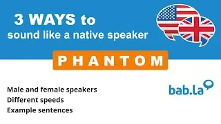 PHANTOM pronunciation | Improve your language with bab.la